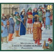 Millenarium, Namur Chamber Choir, Psallentes - Carmina Burana: Officium lusorum (2006)