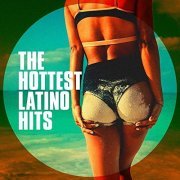 VA - The Hottest Latino Hits (2018)