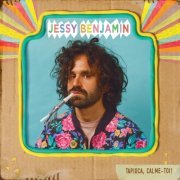 Jessy Benjamin - Tapioca, calme-toi! (2019)