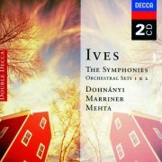 Zubin Mehta, Christoph Von Dohnanyi, Neville Marriner - Ives: Symphonies Nos 1-4, Orchestral Sets Nos.1-2 (2CD) (2000)