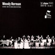 Woody Herman & His Orchestra - The V Disc Years 1944-45, Vol. 1 (2023) Hi Res
