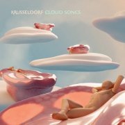 Krusseldorf - Cloud Songs (2020)