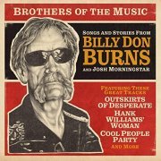 Billy Don Burns & Josh Morningstar - Brothers of the Music Vol. 1 (2020)