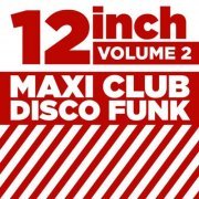VA - 12" Maxi Club Disco Funk, Vol. 2 (2015)