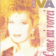 Iva Zanicchi ‎- Come Mi Vorrei (1991)