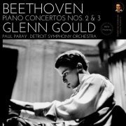 Glenn Gould - Beethoven: Piano Concertos Nos. 2,3 by Glenn Gould (2022) Hi-Res