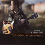 Jonathan Kreisberg - The South of Everywhere (2007) [flac]