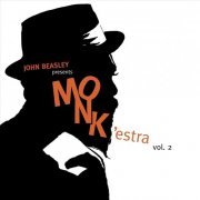 John Beasley - Presents MONK'estra, Vol. 2 (2017) CD-Rip