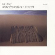 Liz Story - Unaccountable Effect (1986)