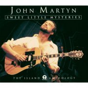 John Martyn - Sweet Little Mysteries: The Island Anthology (1994)