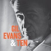 Gil Evans - Gil Evans & Ten (Remastered) (2023) [Hi-Res]