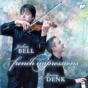 Joshua Bell, Jeremy Denk - French Impressions (2012)