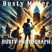 Dusty Miller - Dusty Photograph (2024)