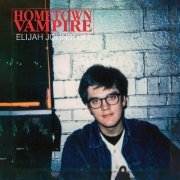 Elijah Johnston - Hometown Vampire (2023) [Hi-Res]