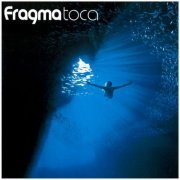 Fragma - Toca (2001) FLAC