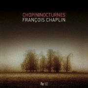 François Chaplin - Chopin: Nocturnes (2010) [Hi-Res]