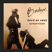 Bardeux - Bold as Love (Remastered) (1988/2020)