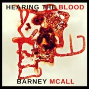Barney McAll - Hearing The Blood (2017)