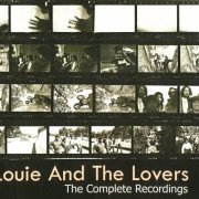 Louie And The Lovers - The Complete Recordings (Remastered) (1970-72/2009)