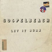 GospelbeacH - Let It Burn (2019)