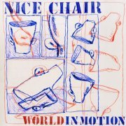 Nice Chair, Claus Waidtløw, Kaspar Vadsholt - World in Motion (2023) [Hi-Res]