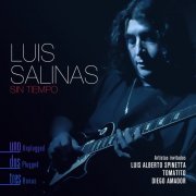Luis Salinas - Sin Tiempo (2010/2022)