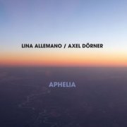 Lina Allemano & Axel Dörner - Aphelia (2023) [Hi-Res]
