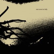 Jesse Marchant - Not Even in July (2009)