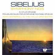 Hallé Orchestra & Sir John Barbirolli - Sibelius: Symphony No. 5, Op. 82 & Pohjola's Daughter, Op. 49 (Remastered) (2020) [Hi-Res]
