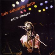 Luis Eduardo Aute - Entre amigos (2CD) (1987)
