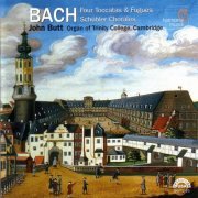 John Butt - Bach: Four Toccatas & Fugues, Schübler Chorales (2005)