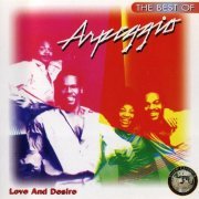 Arpeggio - Love And Desire: The Best Of (1994)