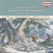 Cappella Coloniensis, Joshua Rifkin - Haydn: Hunting Symphonies (2010)