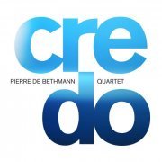 Pierre de Bethmann Quartet - Credo (2024) [Hi-Res]