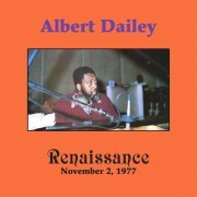 Albert Dailey - Renaissance - November 2, 1977 (2023)