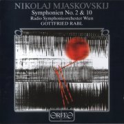 Radio Symphonieorchester Wien, Gottfried Rabl - Mjaskovskij: Symphonien 2 & 10 (1999)