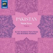 Altaf Hussain Tafu Khan, Shahbaz Hussain - Pakistan: Teen Taal – Tabla (Live) (2022) [Hi-Res]