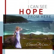 Eleanor McCain - I Can See Hope From Here (2021) Hi Res