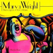 Marva Wright - Blues Queen of New Orleans (2004)