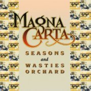 Magna Carta - Seasons and Songs From Wasties Orchard (Reissue, Remastered) (1970-71/1999)