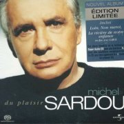 Michel Sardou - Du Plaisir (2004) [SACD]