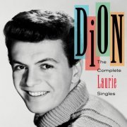 Dion - The Complete Laurie Singles (2012) flac