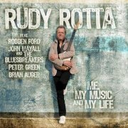 Rudy Rotta - Me, My Music And My Life (2011)