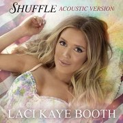 Laci Kaye Booth - Shuffle (2021) Hi Res