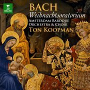 Amsterdam Baroque Orchestra & Ton Koopman - Bach: Weihnachtsoratorium, BWV 248 (1996/2022)