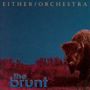 Either/Orchestra - The Brunt (1994) [FLAC]