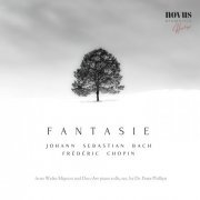 Josef Hofmann - Fantasie. Heritage Piano Works of Bach and Chopin (2024)