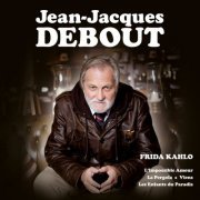 Jean-Jacques Debout - FRIDA KAHLO (2024) [Hi-Res]