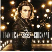 Gianluca Grignani - Romantico Rock Show (2010) CD-Rip