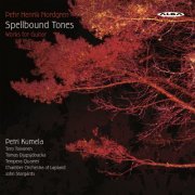 Petri Kumela - Nordgren: Spellbound Tones / Works For Guitar (2005)